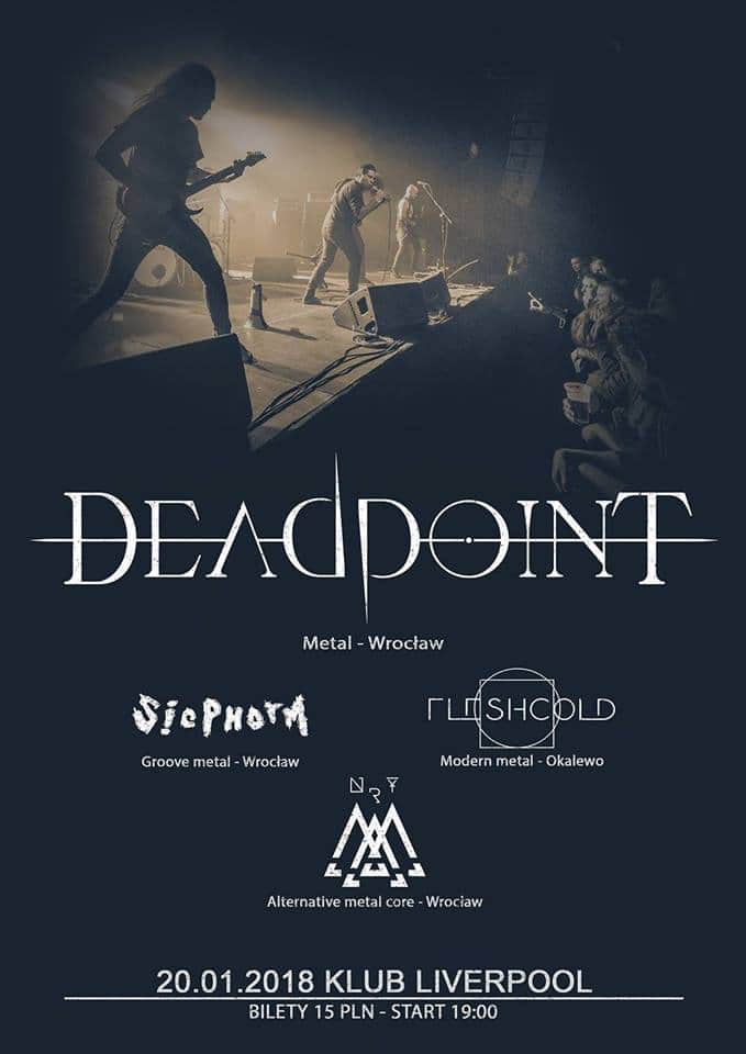 Koncert zespołu Deadpoint we Wrocławiu 20 stycznia 2018