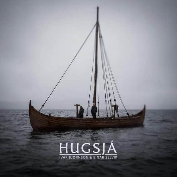 Ivar Bjørnson i Einar Selvik - Hugsjá