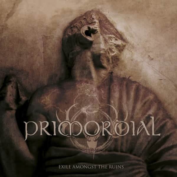 Primordial - Exile amongst the Ruins album