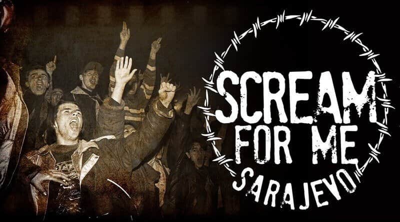 Scream For Me Sarajevo film dokumentalny