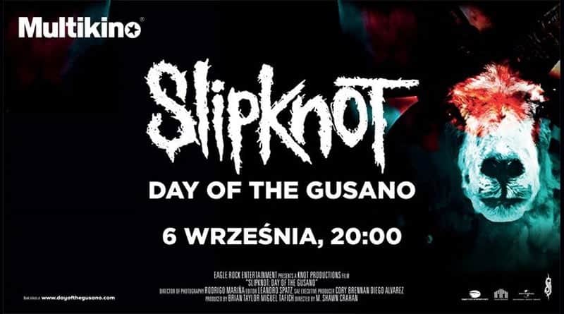 Slipknot – Day of The Gusano w Multikinie