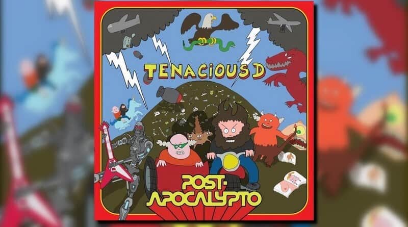 Tenacious D - Post-Apocalypto