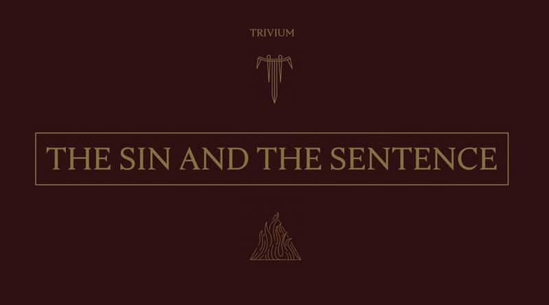 trivium the sin and the sentence recenzja