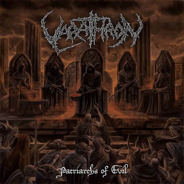 Varathron Patriarchs Of Evil album