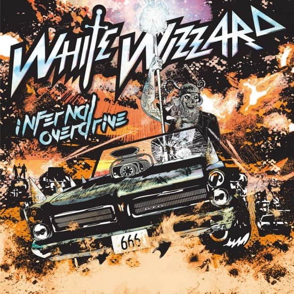 Recenzja White Wizzard – Infernal Overdrive