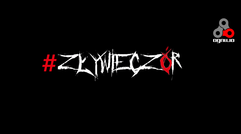 zly wieczor